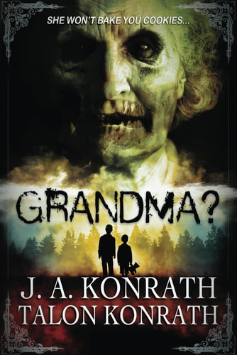 Grandma? The Novel