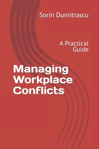 Managing Workplace Conflicts A Practical Guide