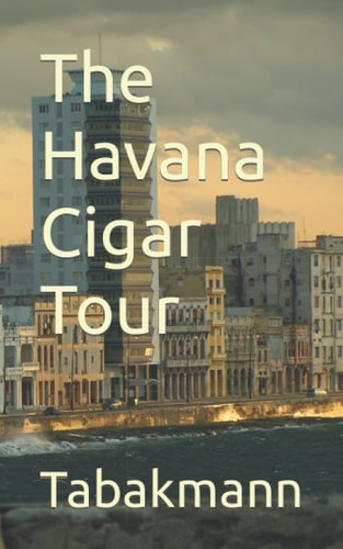 The Havana Cigar Tour