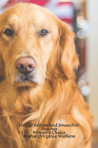 Finicky Felines And Smoochin' Pooches Winner's Choice