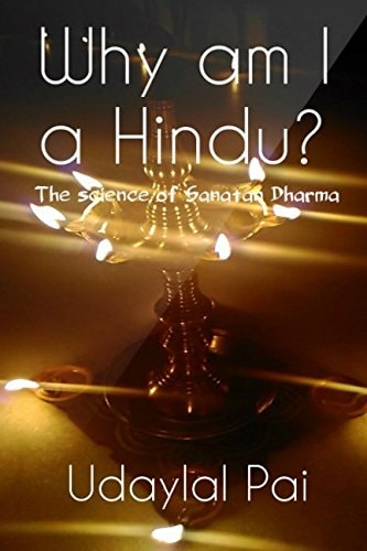 Why Am I a Hindu? The Science of Sanatan Dharma