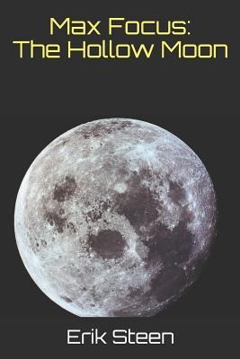 Max Focus: The Hollow Moon