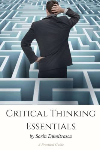 Critical Thinking Essentials A Practical Guide