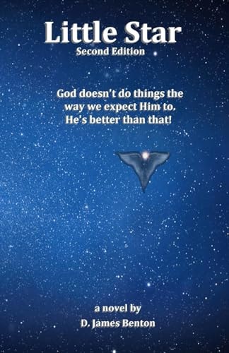 Little Star God Doesn't Do Things the Way We Expect Him To. He's Better Than That!