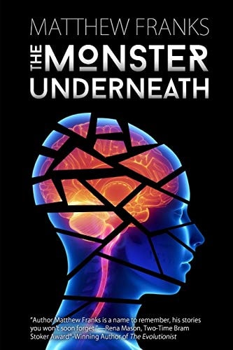 The Monster Underneath