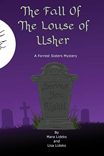 The Fall Of The Louse of Usher A Forrest Sisters Mystery