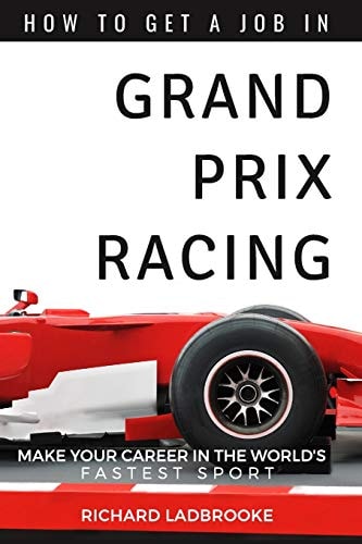 How To Get A Job In Grand Prix Racing The Startline for a Career in Motorsport