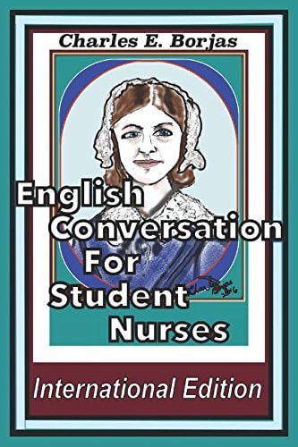 English Conversation for Student Nurses International Edition