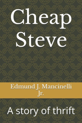 Cheap Steve A Story of Thrift