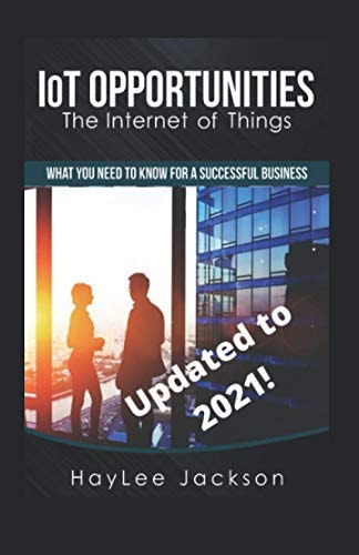 IoT Opportunities All You Need for Business Success