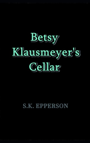 Betsy Klausmeyer's Cellar