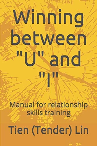Winning Between U and I Manual for Relationship Skills Training