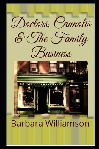 Doctors, Cannolis and the Family Business