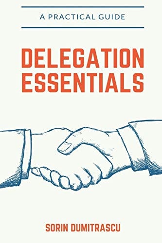 Delegation Essentials A Practical Guide