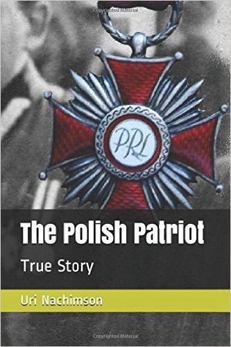 The Polish Patriot True Story