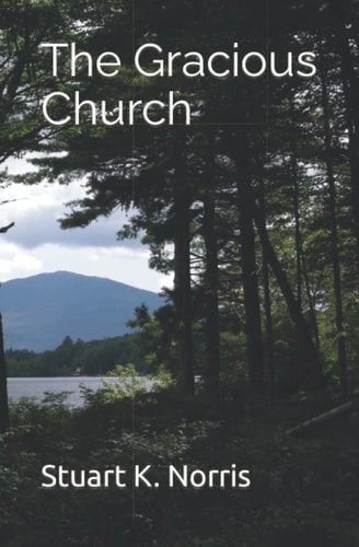 The Gracious Church Becoming an Intentional Culture of Grace
