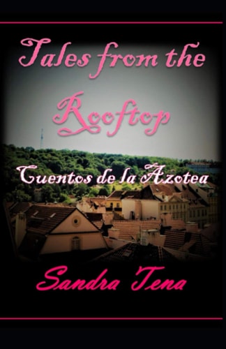 Tales from the Rooftop Cuentos de la Azotea