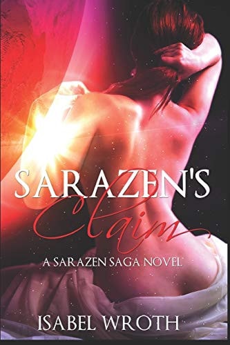 Sarazen's Claim A Sarazen Saga Novel