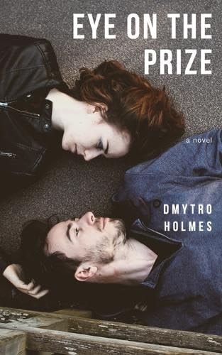 Eye on the Prize A Novel