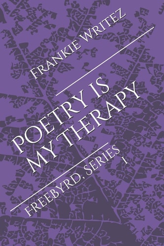 Poetry Is My Therapy FreeByrd, Series 1