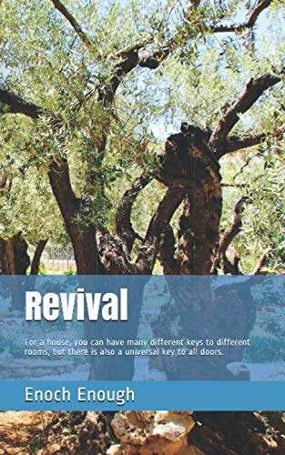 Revival For a House, You Can Have Many Different Keys to Different Rooms, But There Is Also a Universal Key to All Doors