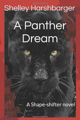 A Panther Dream: A Shape-shifter novel