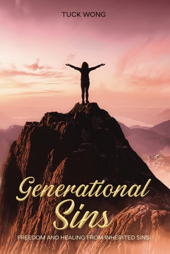 Generational Sins Freedom and Healing from Inherited Sins