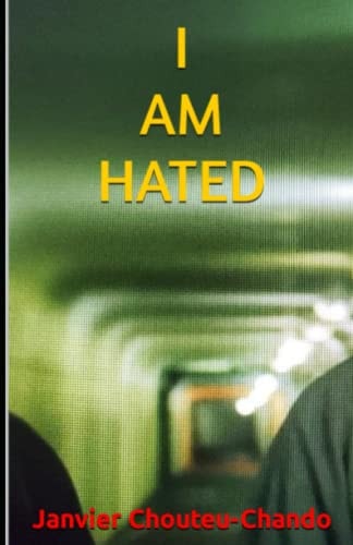 I Am Hated