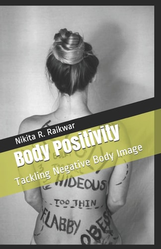 Body Positivity Tackling Negative Body Image