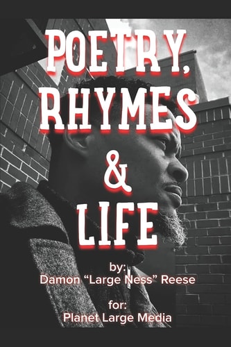 POETRY, RHYMES and LIFE