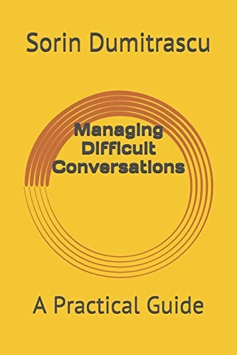 Managing Difficult Conversations A Practical Guide