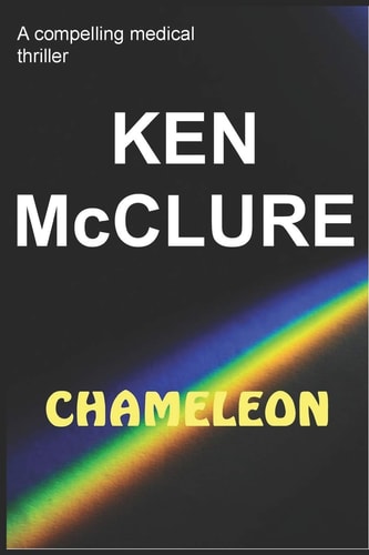 Chameleon A Compelling Medical Thriller
