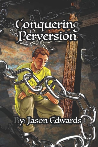 Conquering Perversion