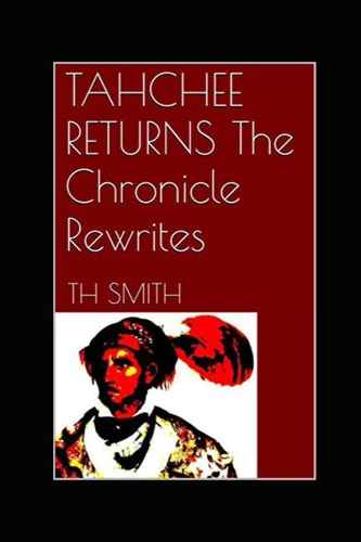 Tahchee Returns The Chronicle Rewrites