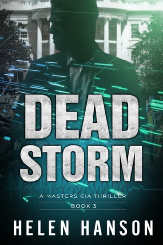 Dead Storm A Masters CIA Thriller - Book 3