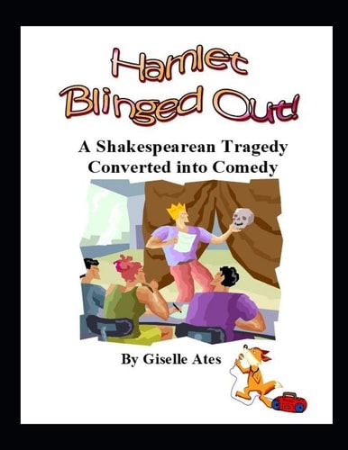 Hamlet Blinged Out! A Shakespearean Tragedy Converted Into Comedy