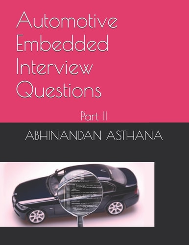 Automotive Embedded Interview Questions Part II