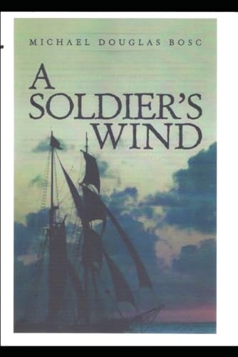 A Soldier's Wind