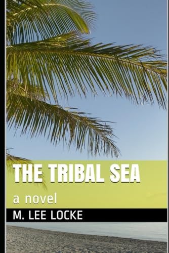 The Tribal Sea