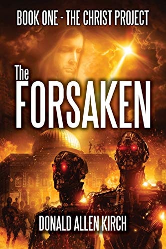 The Forsaken "The Christ Project" - BOOK ONE