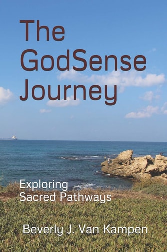 The GodSense Journey Exploring Sacred Pathways
