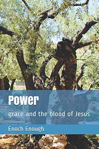 Power Grace and the Blood of Jesus