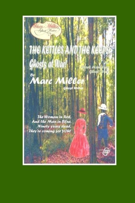 The Kettles and the Keeps: Ghosts at War