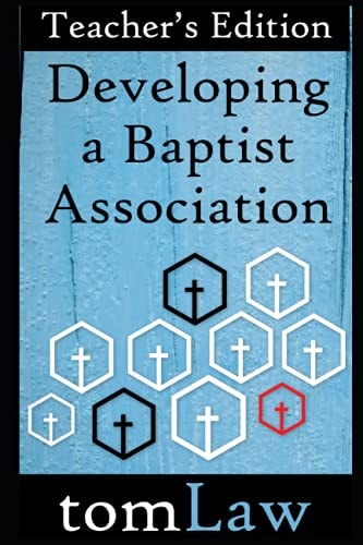 Developing a Baptist Association Teacher's Edition