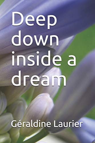 Deep Down Inside a Dream
