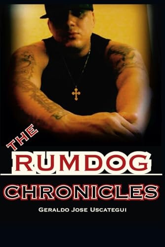 The Rumdog Chronicles