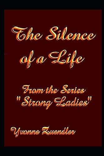 The Silence of a Life The Life of Edith Krause
