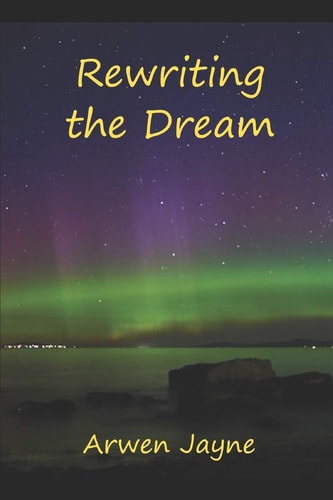 Rewriting the Dream Left Hand Adventures Book 8