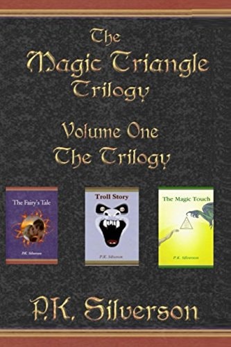 The Magic Triangle Trilogy Volume One - The Trilogy