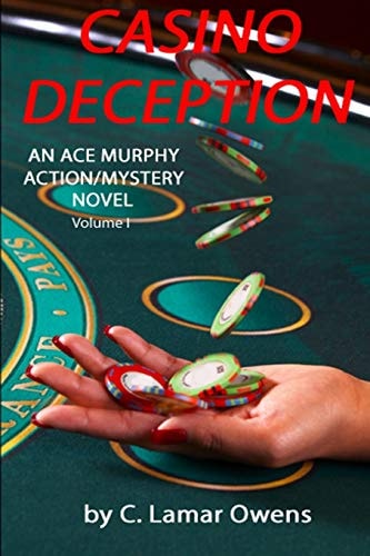 Casino Deception An Ace Murphy Mystery/Adventure
